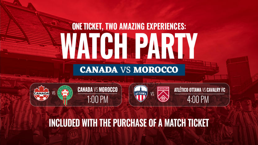 Atlético Ottawa hosts Massive Watch Party at TD Place for Canada v Morocco