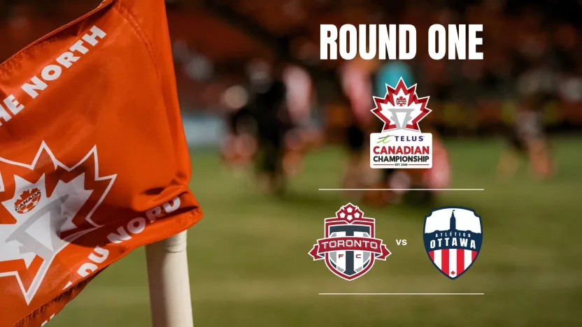 Atlético Ottawa draw Toronto FC in the preliminary round of the 2026 TELUS Canadian Championship