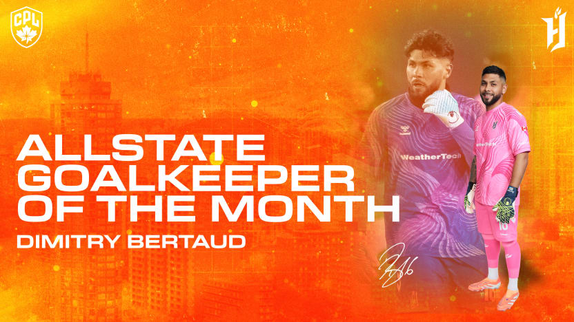 Forge FC’s Dimitry Bertaud named CPL Goalkeeper of the Month for April