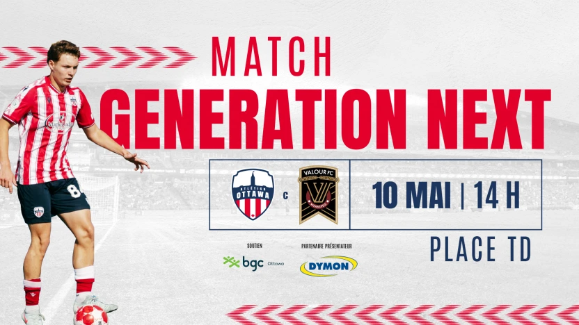  Le match Generation next aura lieu le 10 mai à la Place TD