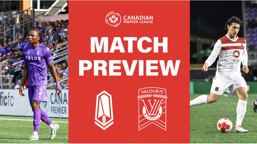 PREVIEW: Pacific FC vs. Valour FC — Match #1