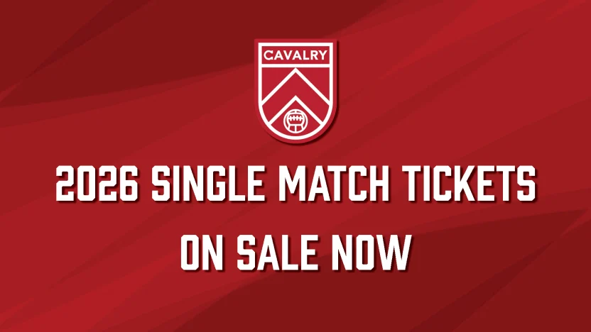 Cavalry FC Single Match Tickets on Sale Now!