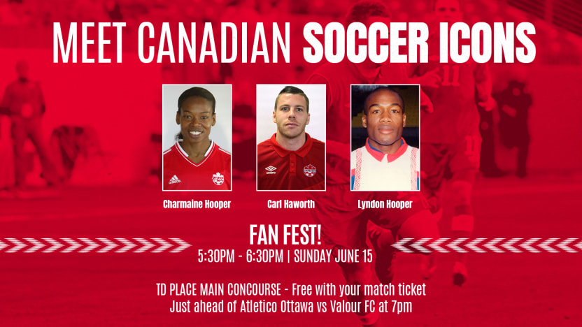 Meet Canadian Soccer Icons at Fan Fest ahead of kickoff on June 15