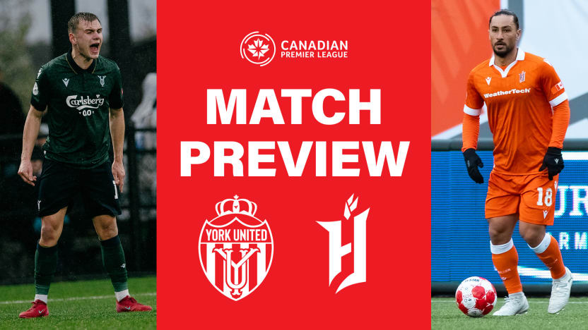 PREVIEW: York United vs. Forge FC | CPL Match #15 