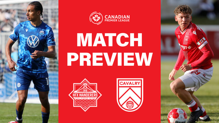PREVIEW: Halifax Wanderers vs. Cavalry FC | CPL Match #21