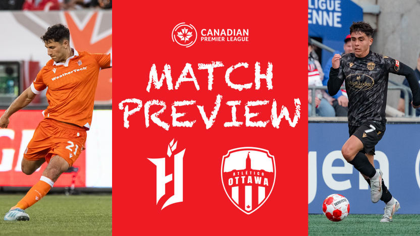 PREVIEW: Forge FC vs. Atlético Ottawa | CPL Match #23