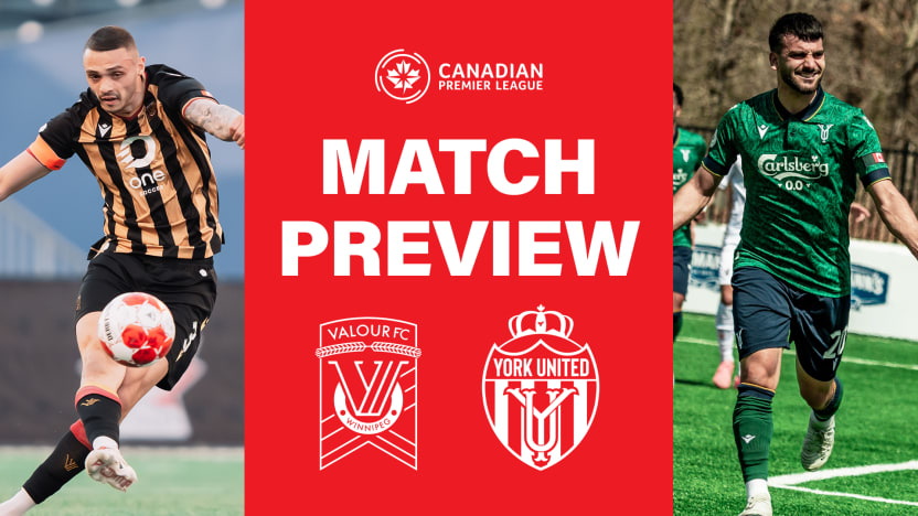 PREVIEW: Valour FC vs. York United | CPL Match #24