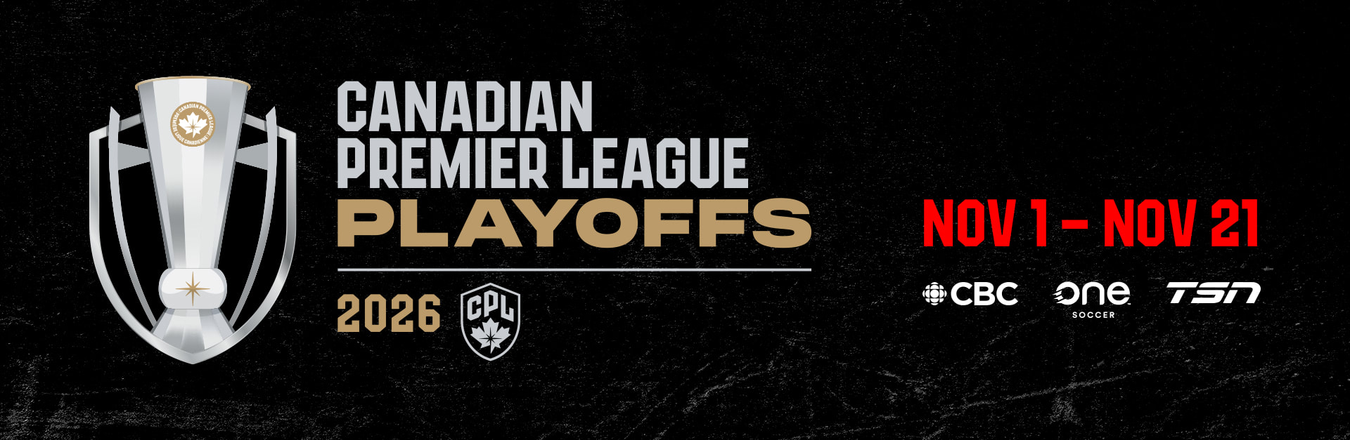 Canadian Premier League Playoffs 2026. November 1 to November 21